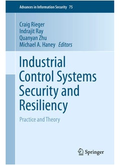 Industrial Control Systems Security and Resiliency: Practice and Theory  - Image 2