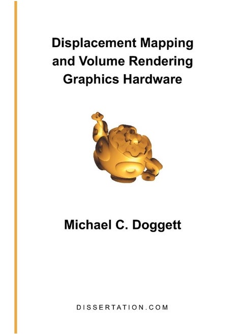 Displacement Mapping and Volume Rendering Graphics Hardware