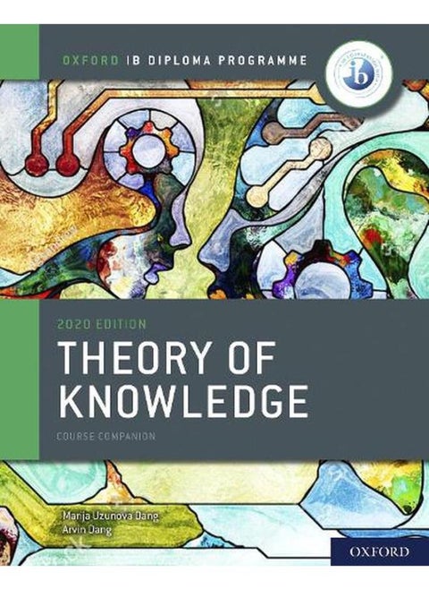 Oxford IB Diploma Programme  IB Theory of Knowledge Course Book  Student Book with Website Link  Ed   1