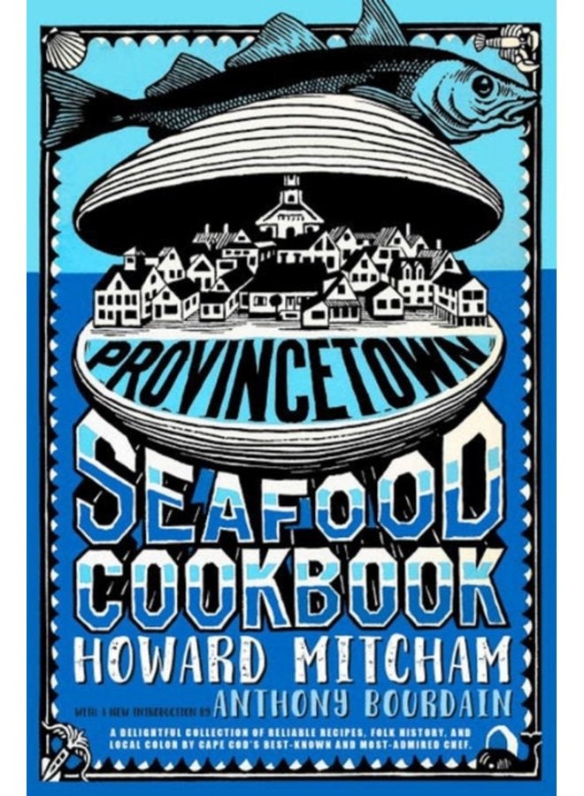Provincetown Seafood Cookbook - Paperback