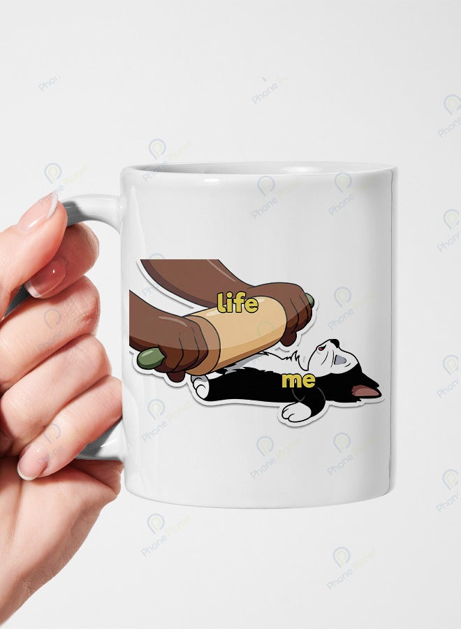 Ceramic mug featuring the phrase Life has trampled on me printed on it