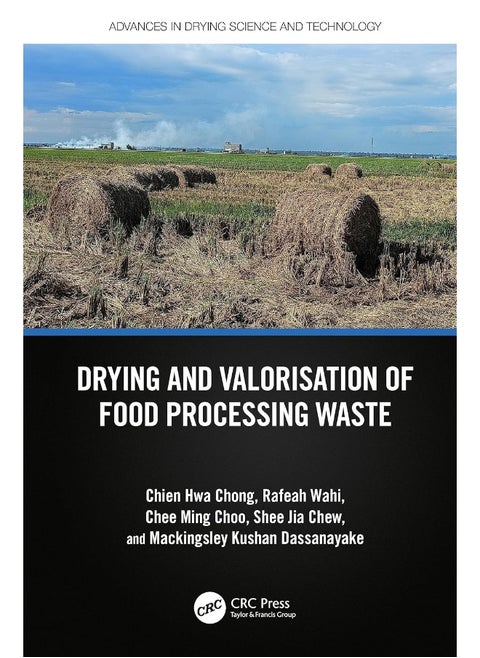 Drying and Valorisation of Food Processing Waste
