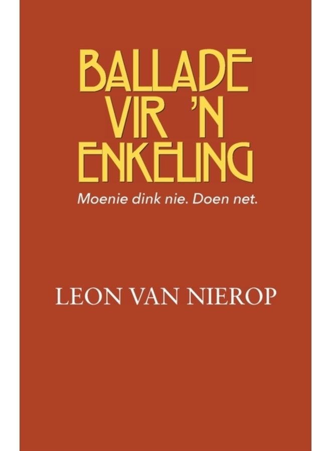 Ballade vir n Enkeling - Paperback