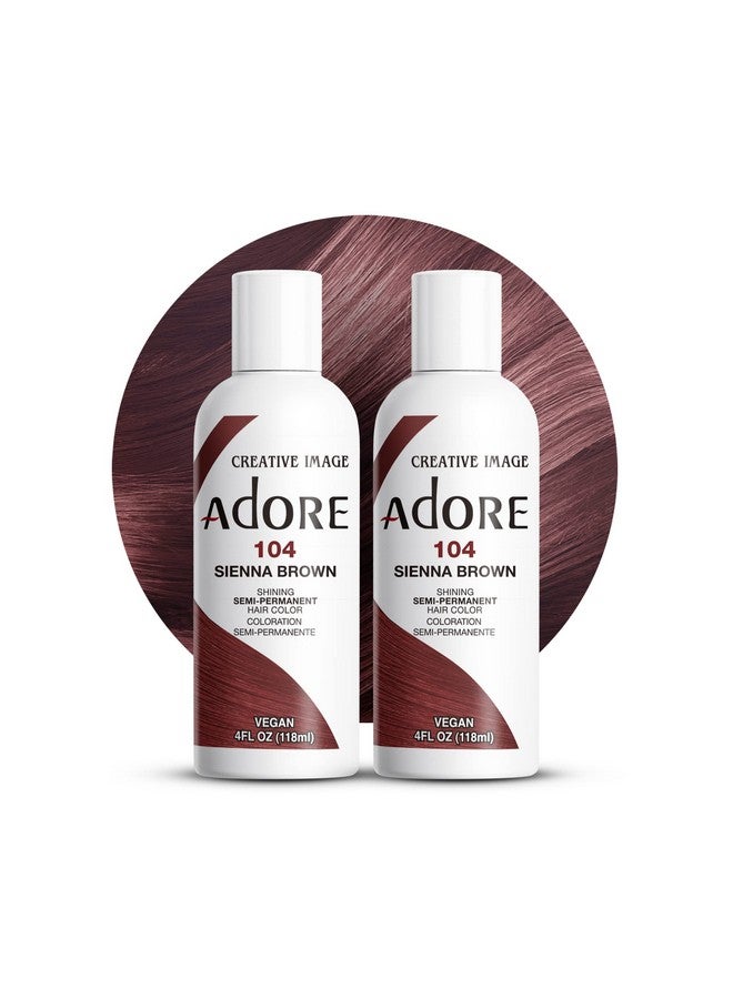 Adore Semi Permanent Hair Color Vegan And Crueltyfree Hair Dye 4 Fl Oz 104 Sienna Brown (Pack Of 2) - Image 2