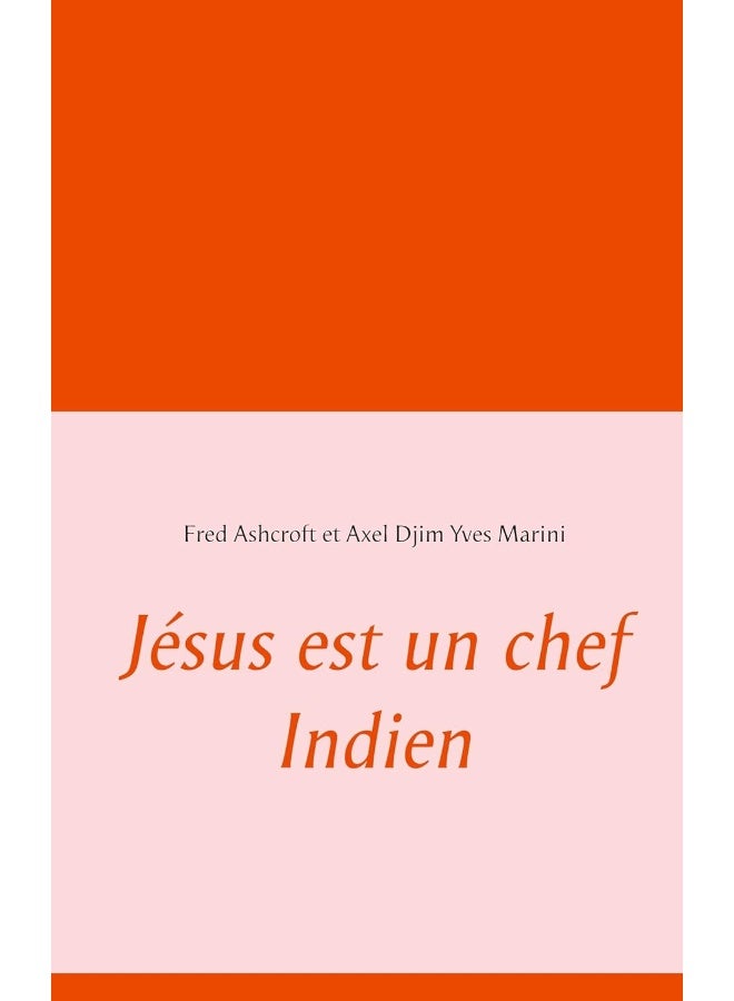 Jésus est un chef Indien 