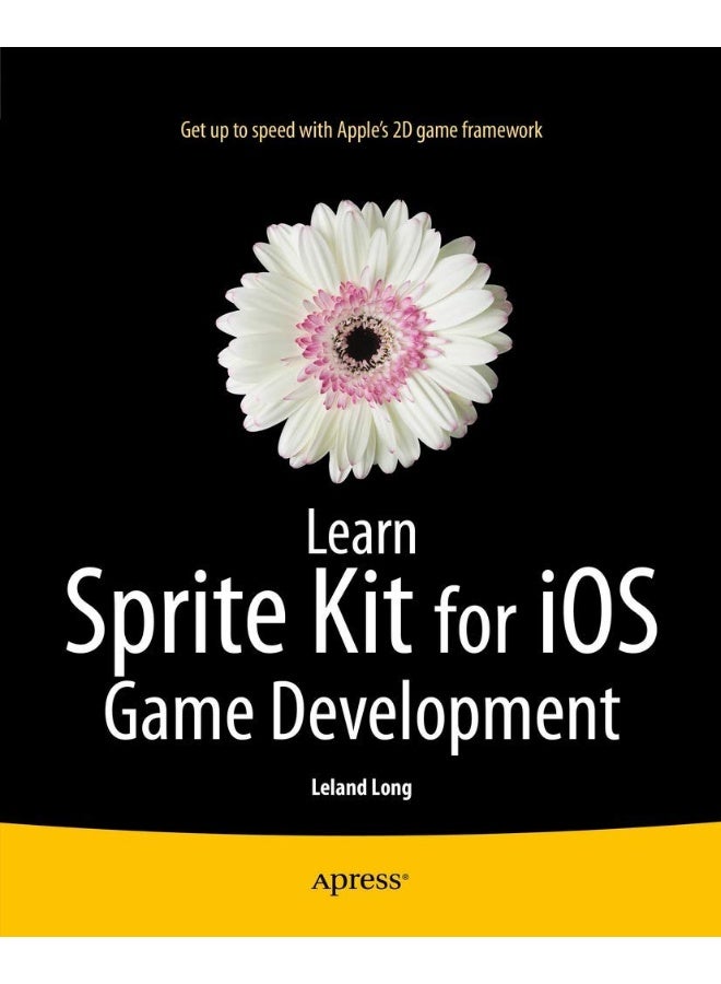Learn Sprite Kit for iOS Game Development 