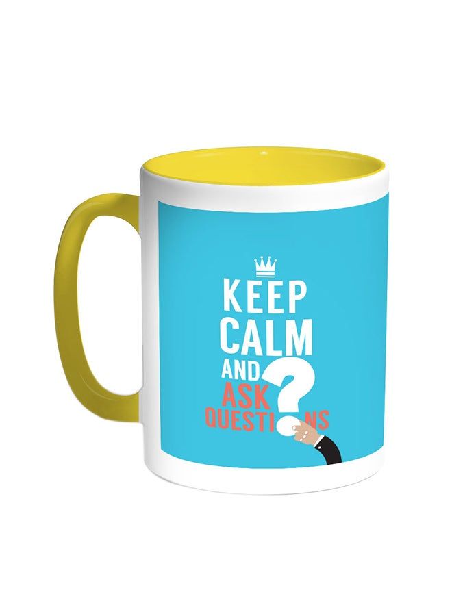 RKN Keep Calm And Ask Questions Printed Coffee Mug Yellow White 11 ounce - Image 2
