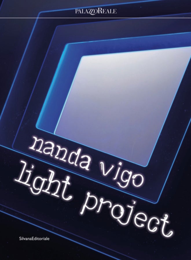 Nanda Vigo : Light Project 