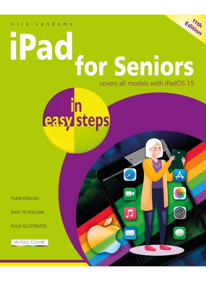 iPad for Seniors in easy steps Covers all models with iPadOS 15 - Paperback