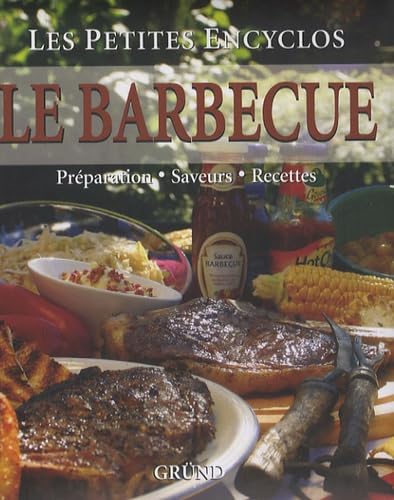 Le Barbecue Prparation Saveurs Recettes