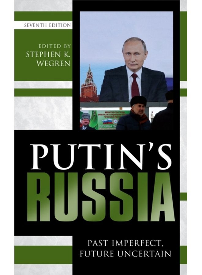Putin s Russia Past Imperfect Future Uncertain - Hardback