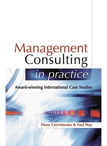 Management Consulting In Practice 