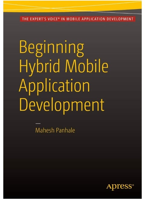 Beginning Hybrid Mobile Application Development