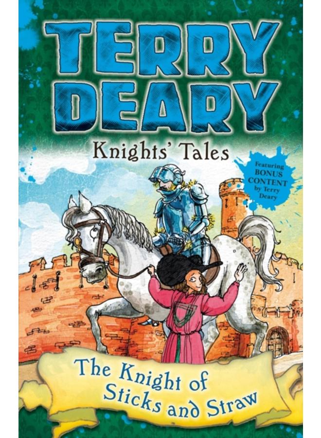 Knights' Tales: The Knight of Sticks and Straw 