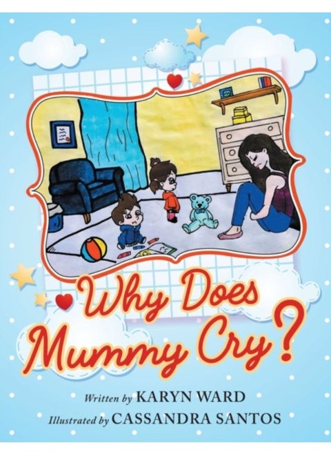 Why Does Mummy Cry? - Paperback