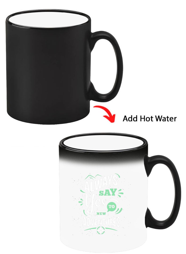 Theodor Color Changing Heat Sensitive Ceramic Mug, Image Revealed When HOT Liquid is Added! always say yes to - Image 1