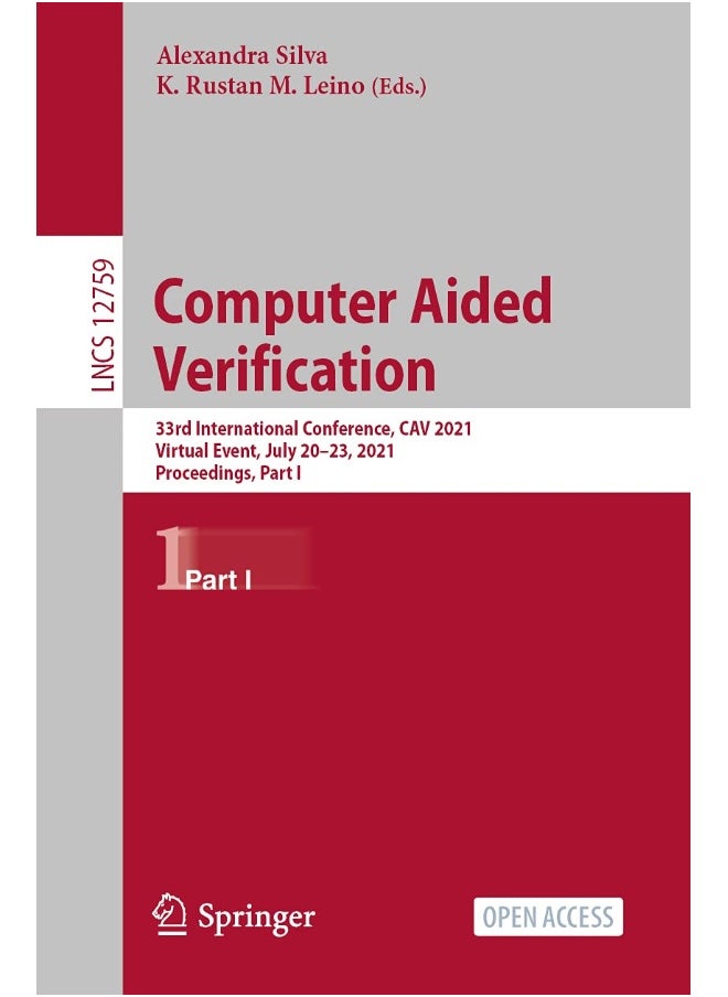 Computer Aided Verification: 33rd International Conference, CAV 2021, Virtual Event, July 20-23, 2021, Proceedings, Part I 