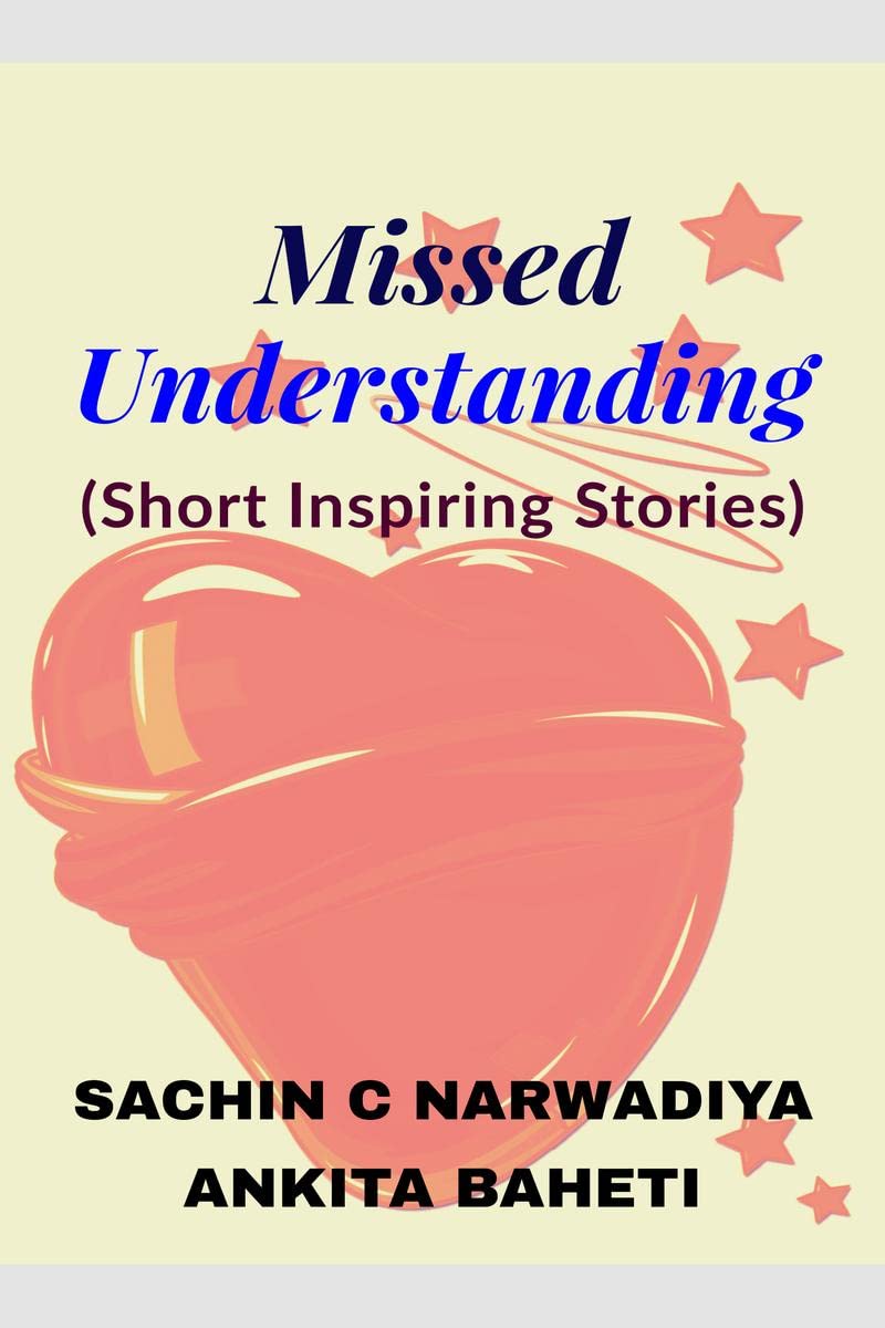 Missed-Understanding : Short Love Stories
