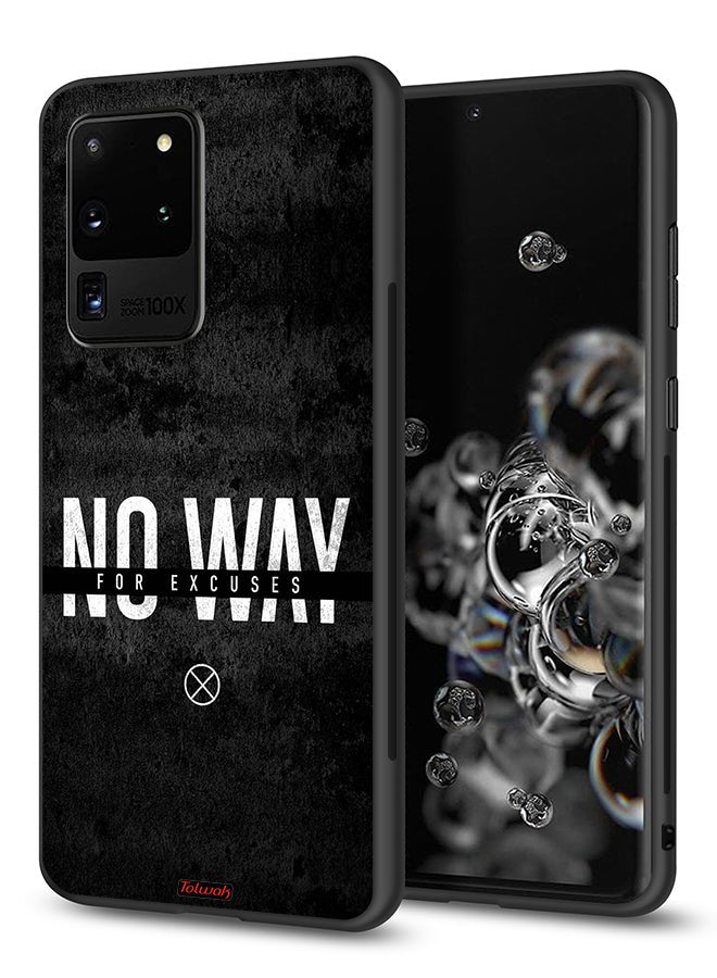 Tolwak Samsung Galaxy S20 Ultra Protective Case Cover No Way For Excuses - Image 1