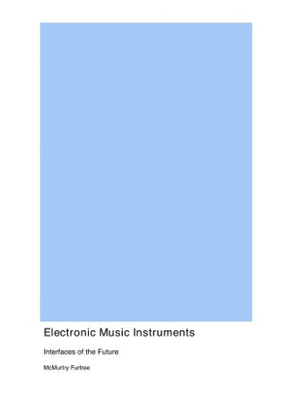 Electronic Music Instruments: Interfaces of the Future - pzsku/ZE8808C4AD0B55FAD1AECZ/45/1747996913/709cba32-4af6-4476-b406-a218c5d0ac04