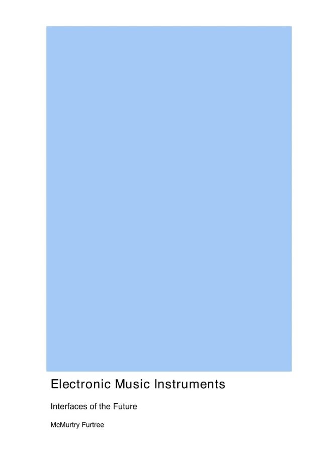 Electronic Music Instruments: Interfaces of the Future  - Image 1