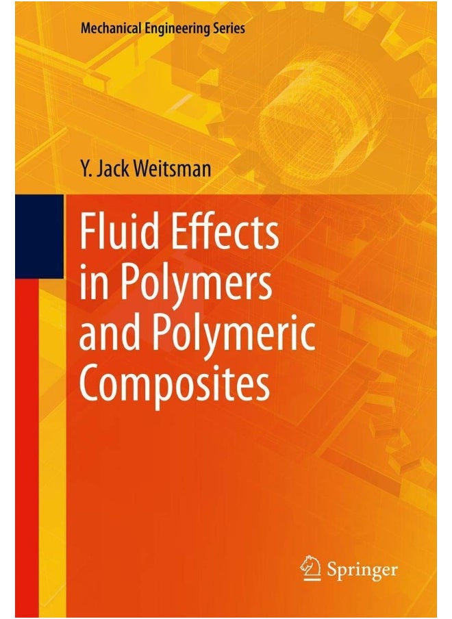 Fluid Effects in Polymers and Polymeric Composites 