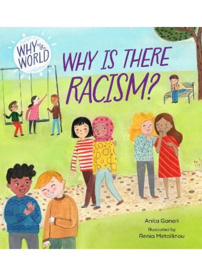 Why in the World: Why is there Racism?