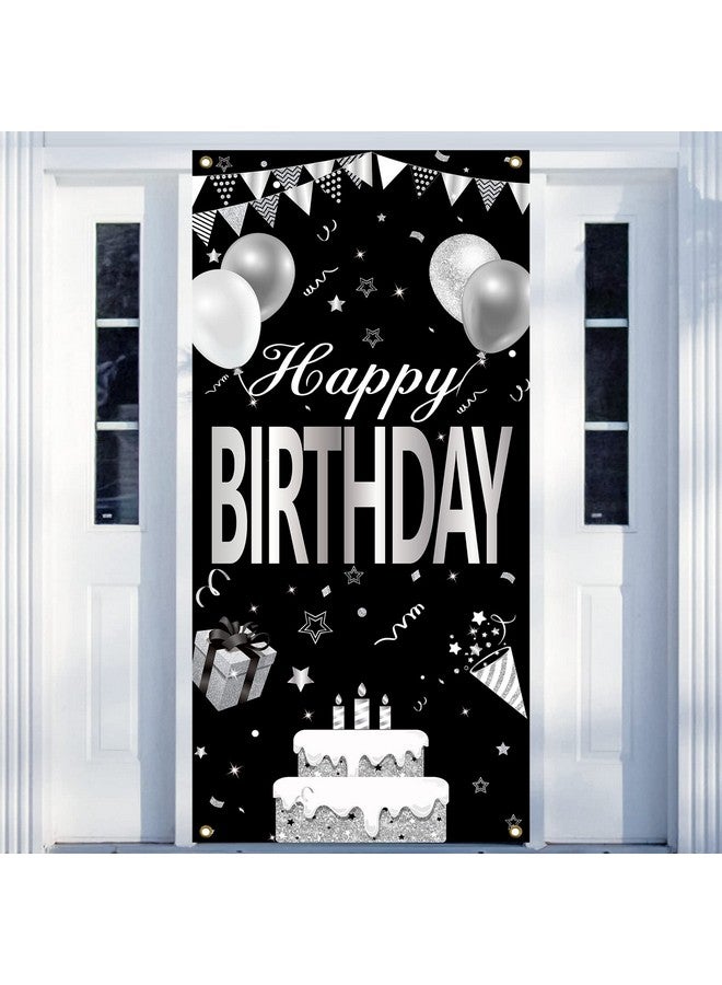 Excelloon Black White Silver Happy Birthday Door Banner Decorations for Men Women, Black Silver Happy Birthday Door Cover Backdrop Sign Party Supplies, 16th 21st 30th 40th 50th 60th Bday Poster Background Decor - Image 1