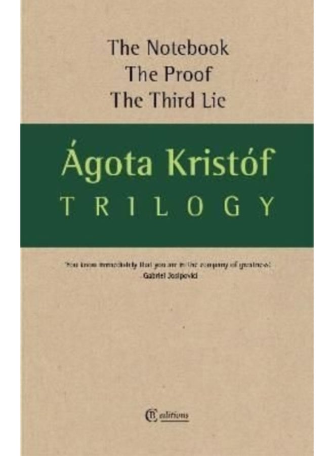 Trilogy : The Notebook, The Proof, The Third Lie 