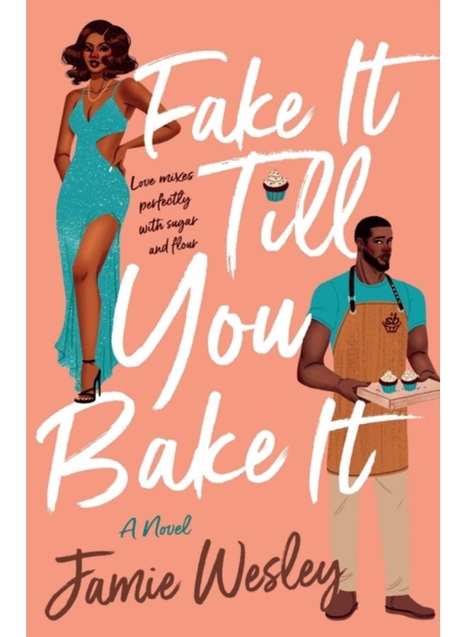 Fake It Till You Bake It - Paperback