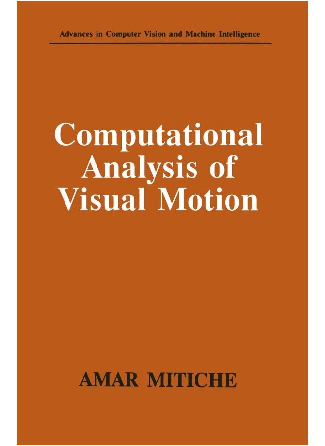 Computational Analysis of Visual Motion 