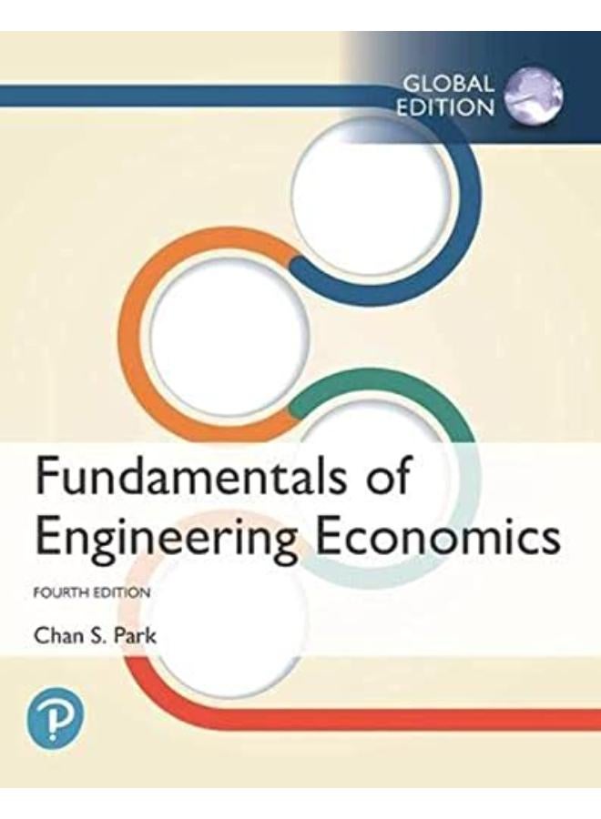 Fundamentals of Engineering Economics  Global Edition  Ed   4