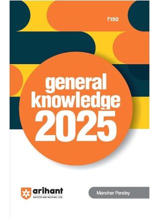 Arihant General Knowledge 2025 with Current Affairs Update For All Competitive Exams | UPSC, State PSC, SSC, Bank, Railways RRB, Defence NDA/CDS, CUET , Teaching, State Govt & other | - pzsku/ZE8ABD0C6AD9D47F3BB01Z/45/1748428638/289871b0-d4e4-4009-8a1d-bdf907993e3b