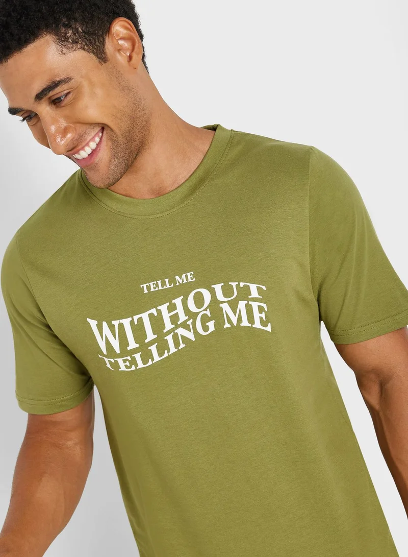 Seventy Five Without Telling Me T-Shirt