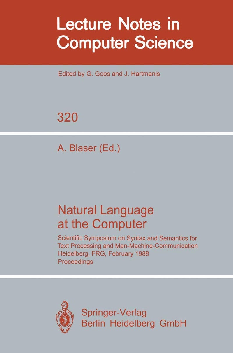 Natural Language at the Computer: Scientific Symposium on Syntax and Semantics for T