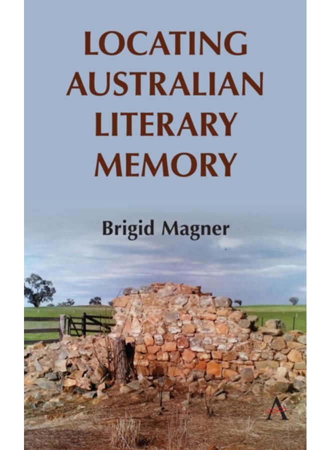 Locating Australian Literary Memory