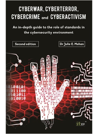 Cyberwar, Cyberterror, Cybercrime: An In-Depth Guide to the Role of Standards in the Cybersecurity Environment - Second Edition - pzsku/ZE8B5EC20301F6F33C350Z/45/1748329203/17bec732-da4a-4aa1-b80d-310a851aacdf