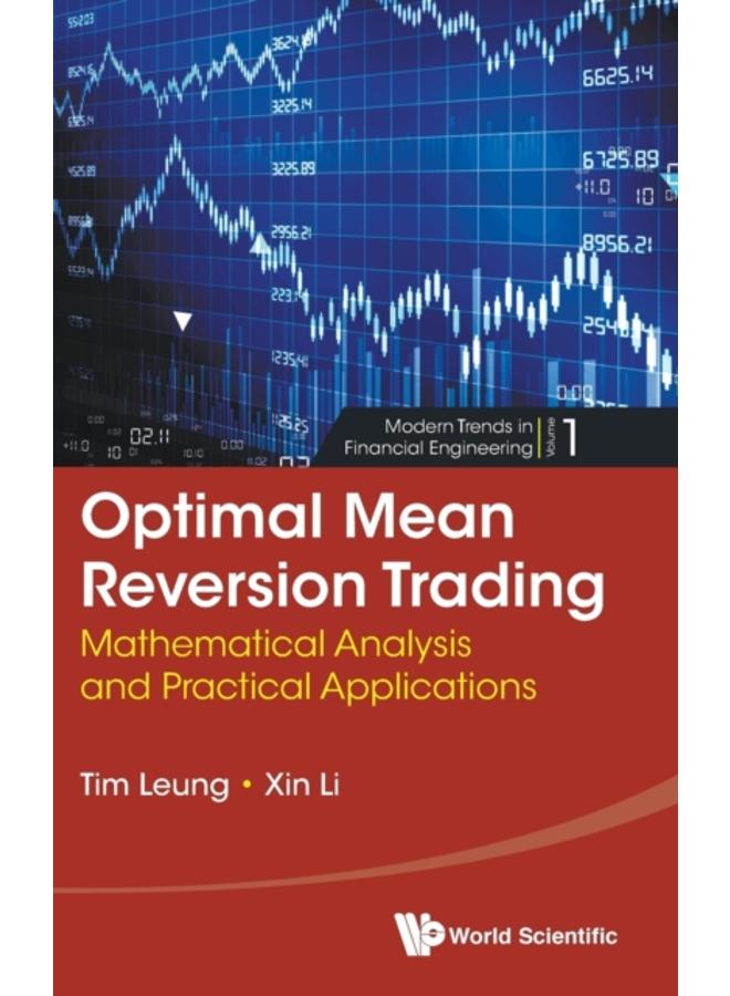 Optimal Mean Reversion Trading: Mathematical Analysis And Practical Applications : 1