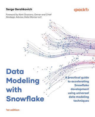 Data Modeling with Snowflake: A practical guide to accelerating Snowflake development using universal data modeling techniques - pzsku/ZE8BDD9AA8BDD1816123AZ/45/1761123458/95b69f1c-4060-4d43-96eb-617391249033