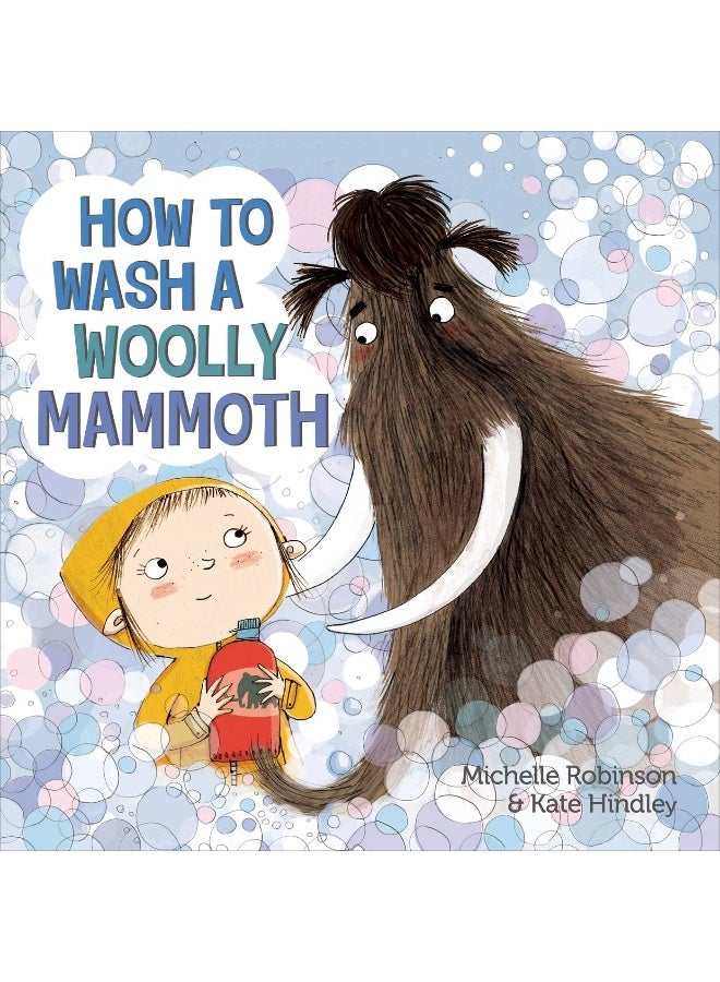 How to Wash a Woolly Mammoth: A Picture Book 