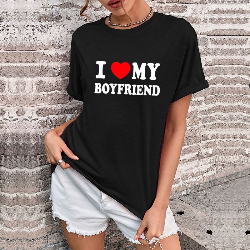 I Love My Boyfriend Clothes 2025 Short Sleeve Europe And America - Image 2