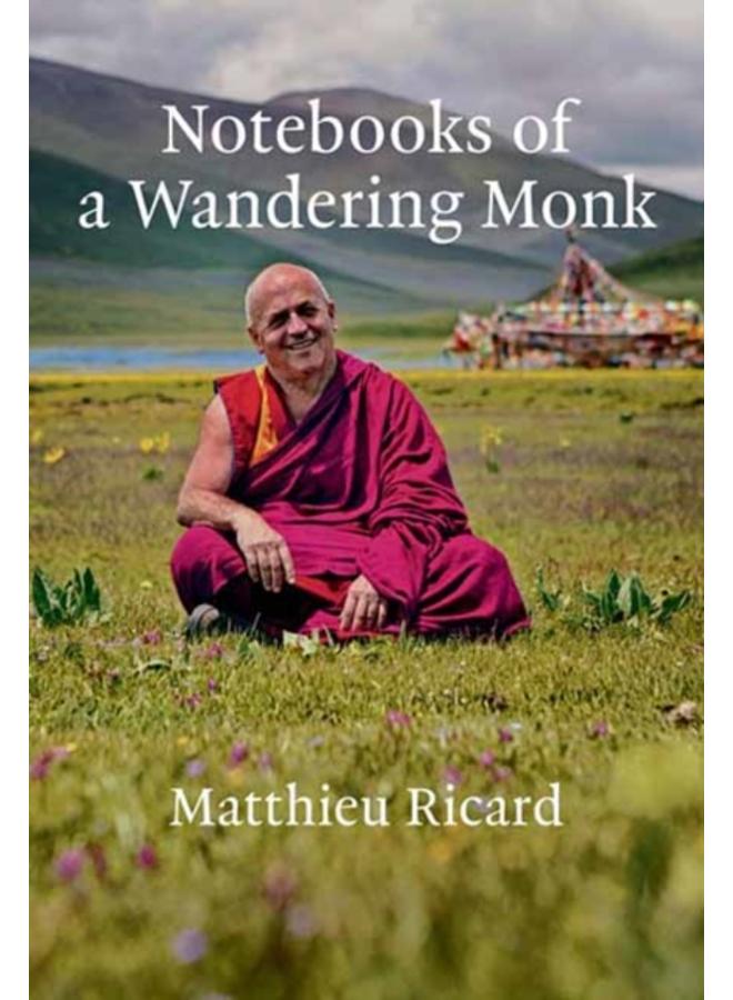 Notebooks of a Wandering Monk 