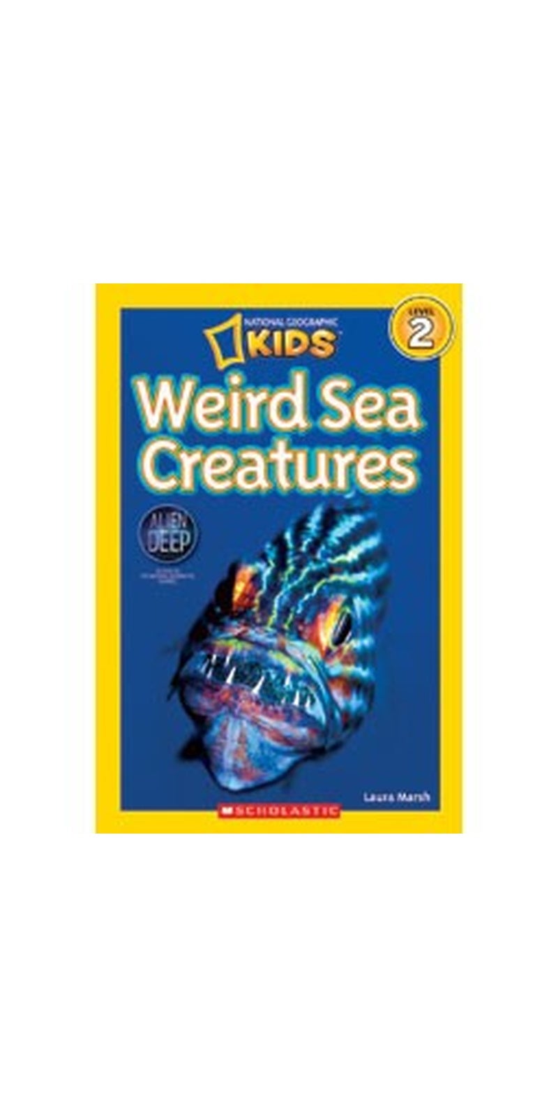 National Geographic Kids Readers: Weird Sea Creatures