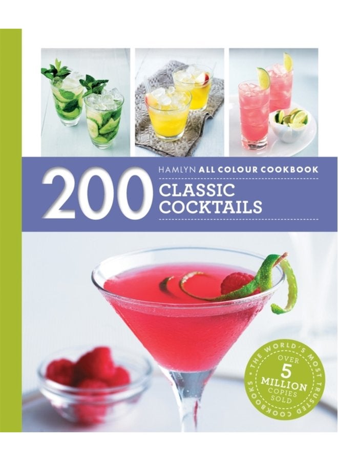 Hamlyn All Colour Cookery 200 Classic Cocktails - Paperback