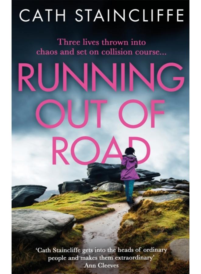Running out of Road : A gripping thriller set in the Derbyshire peaks 