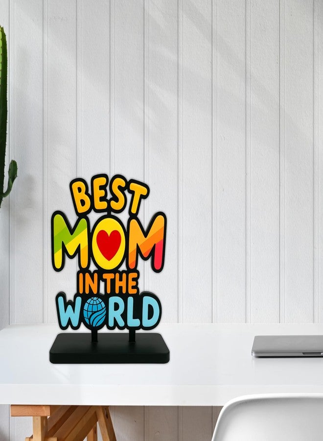 Giftoday Best Mom in The World Wooden Tabletop Trophy Gift for Mother | Mother's Day | Mother's Day Gift for Mom (Multicolor 6 x 5.5 Inches) - Image 5