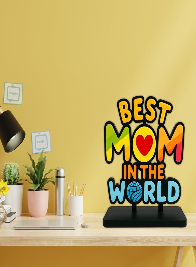 Giftoday Best Mom in The World Wooden Tabletop Trophy Gift for Mother | Mother's Day | Mother's Day Gift for Mom (Multicolor 6 x 5.5 Inches) - Image 2