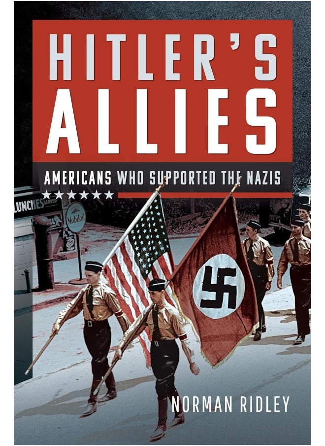 Hitler's U.S. Allies: Americans Who Supported the Nazis - pzsku/ZE8D6E491191485155241Z/45/_/1741342806/25df06d5-4134-4656-beff-24eabbe8ab23