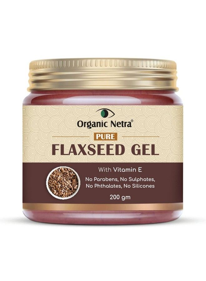 Organic Netra Pure Flaxseed Gel With Vitamin E For Hair & Skin Strengthens & Nourishes Hair & Skin Health Safe & Mild For All Skin Type Reduces Fine Lines & Wrinkles 200G - Image 1