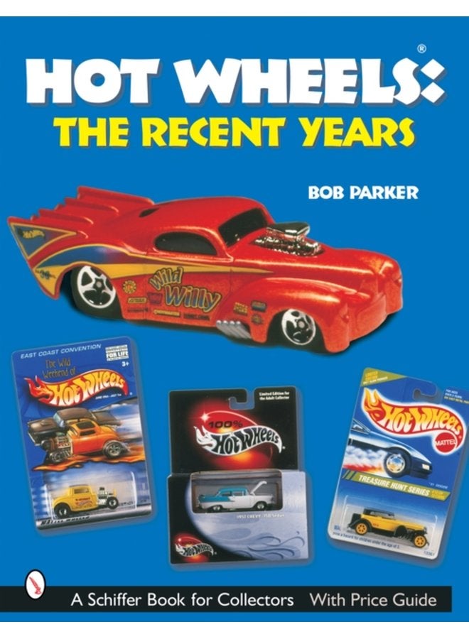 Hot Wheels The Recent Years - Paperback